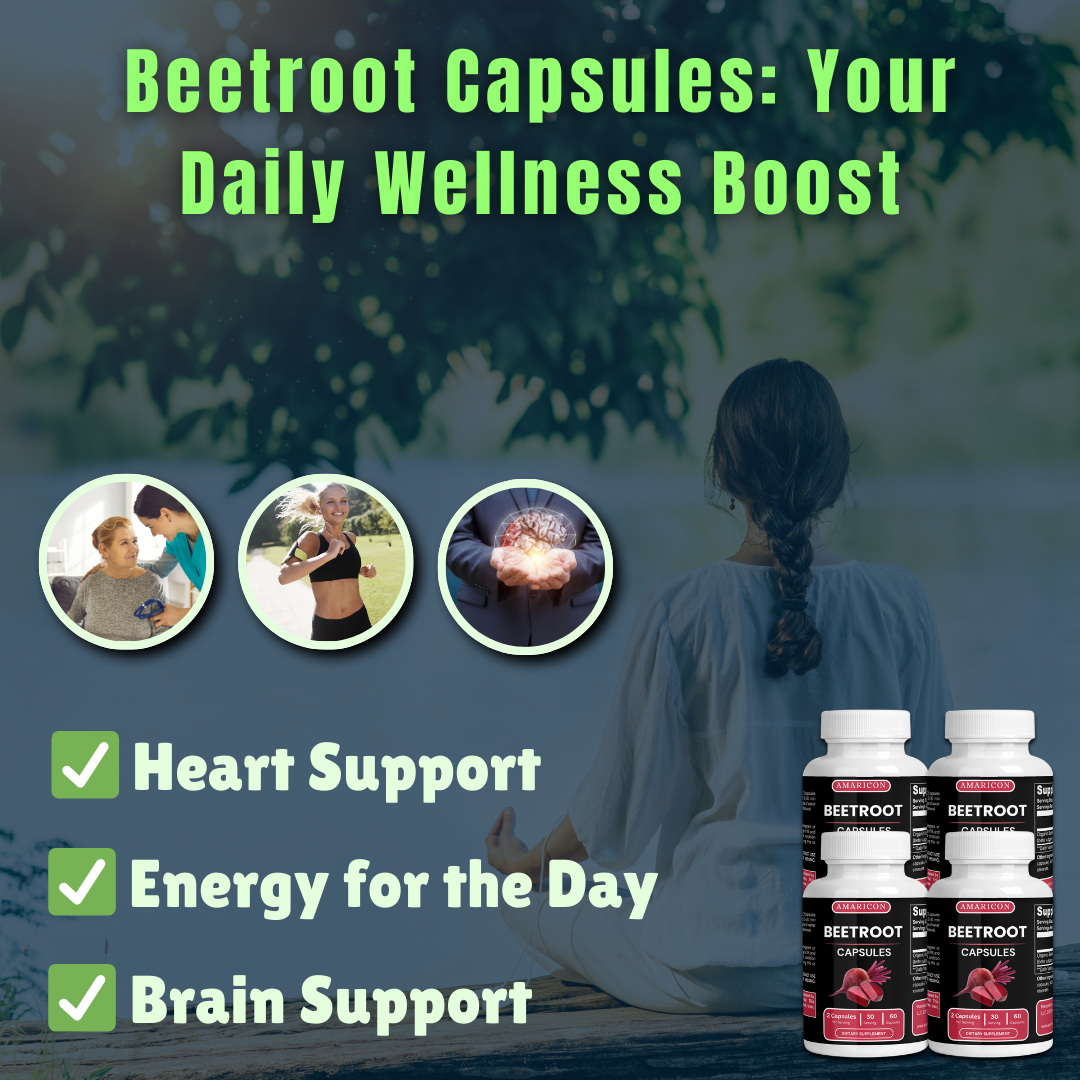 Beetroot Capsules: Elevate Your Health Naturally