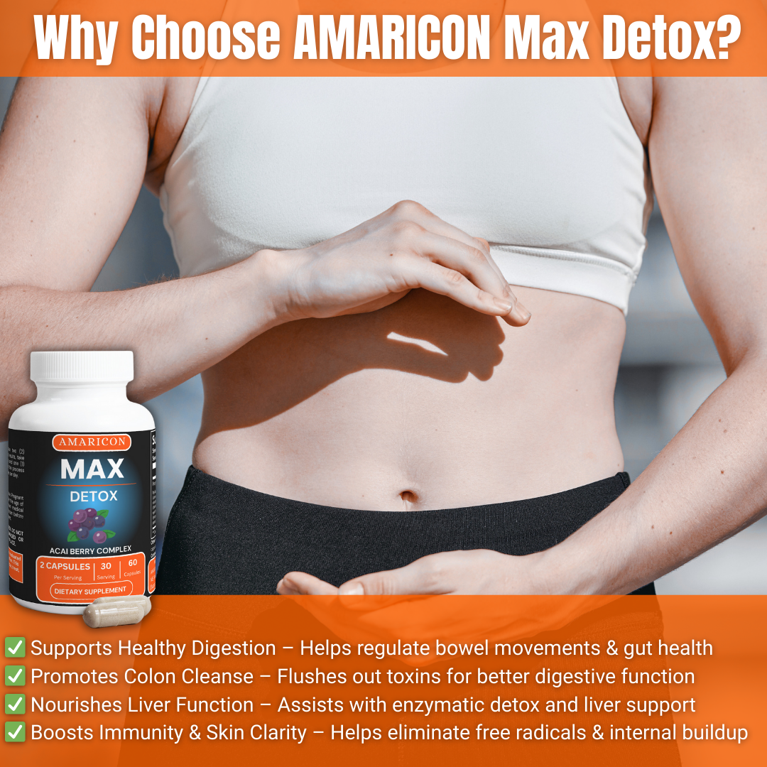 Max Detox (Acai Detox) – The Ultimate Cleansing and Detox Formula